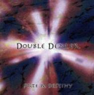 Double Dealer (JAP) : Fate & Destiny